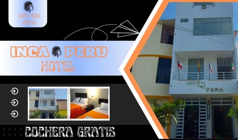 Hotel Inca Peru Piura Eksteriør bilde